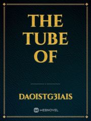 THE TUBE OF Book