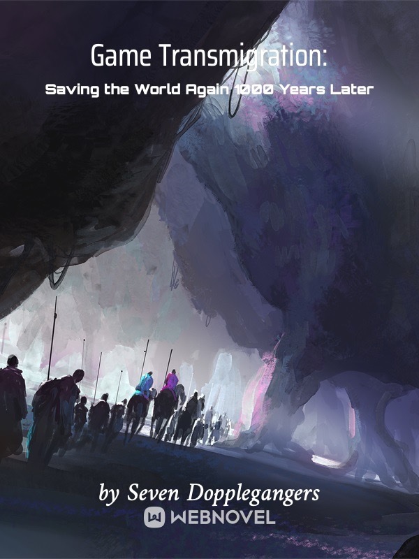 Game Transmigration: Saving the World Again 1000 Years Later Book