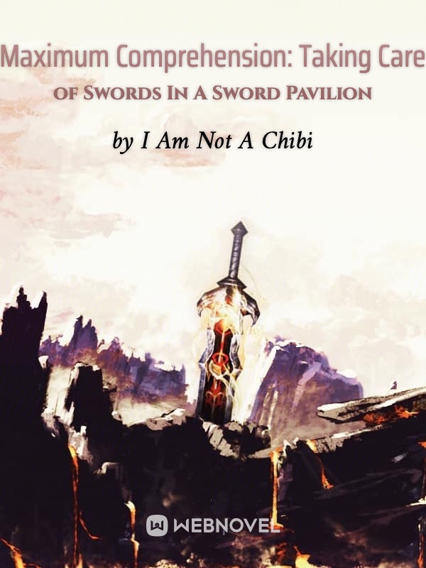 Maximum Comprehension: Taking Care of Swords In A Sword Pavilion Book