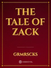 The Tale of Zack Book