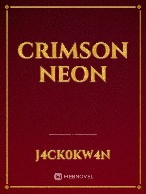 Crimson Neon Book