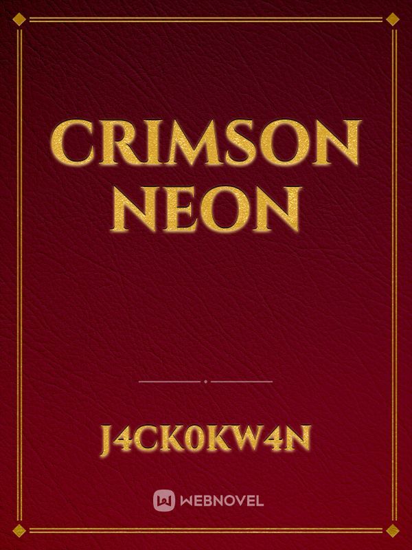 Crimson Neon Book