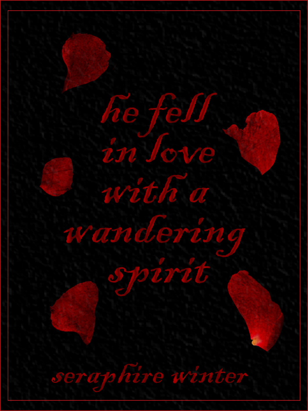 He Fell In Love With A Wandering Spirit (BL)
