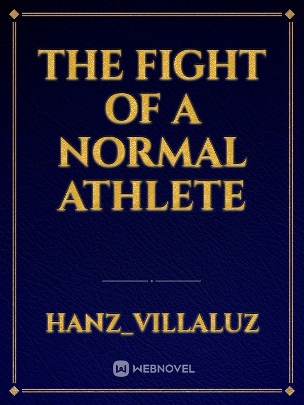 The Fight of a Normal Athlete
