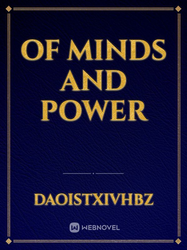 of minds and power