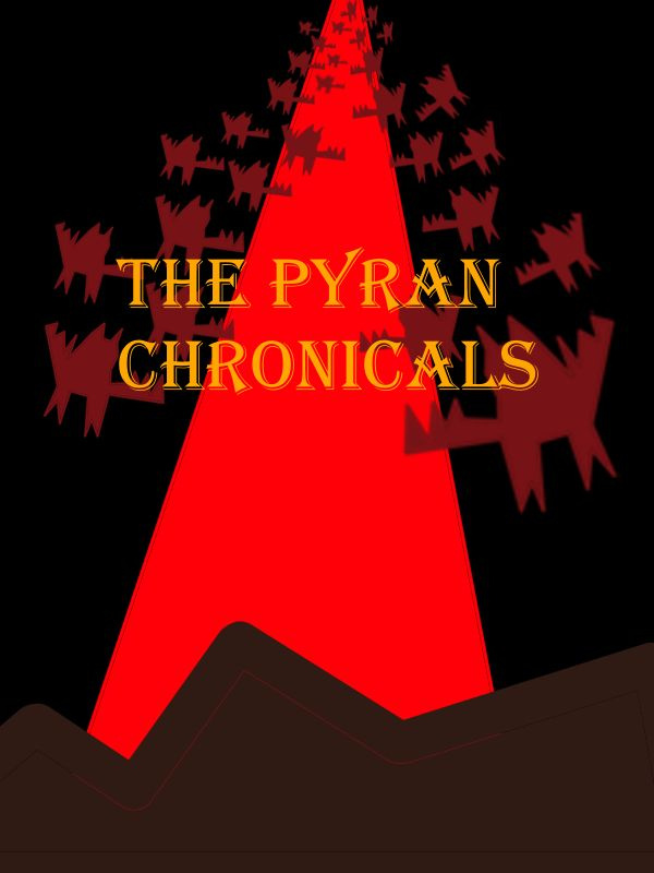 The Pyran Chronicals, Book 1