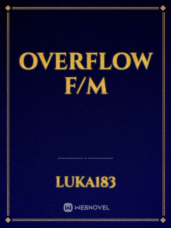 Overflow F/M