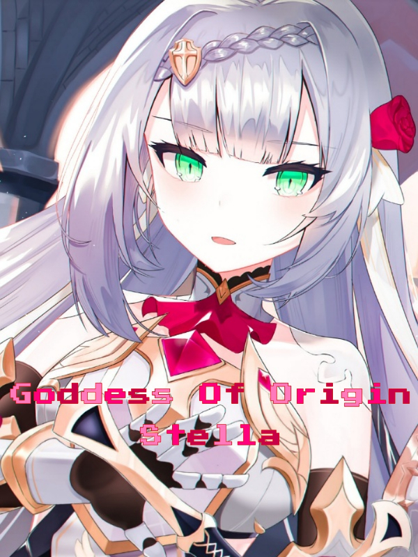 Goddess Of Origin : Stella