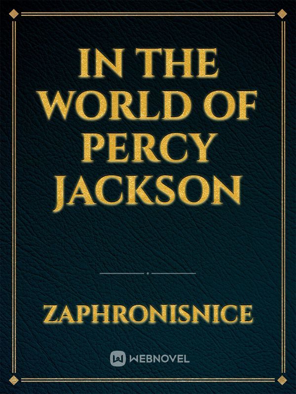 In the world of Percy Jackson
