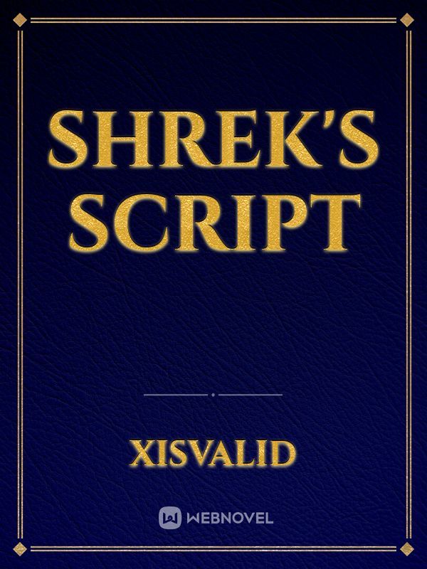 Shrek's script