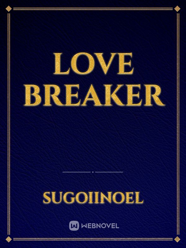 Love Breaker
