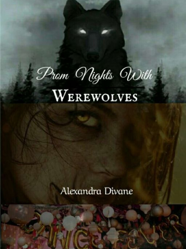 Prom nights with werewolves