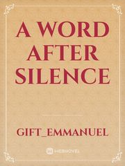 A Word After Silence Book