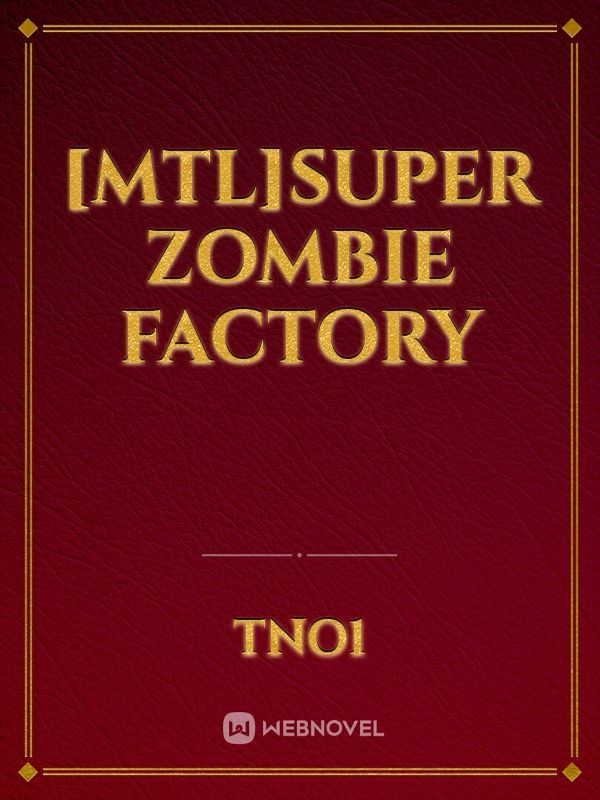 [MTL]Super Zombie Factory Book