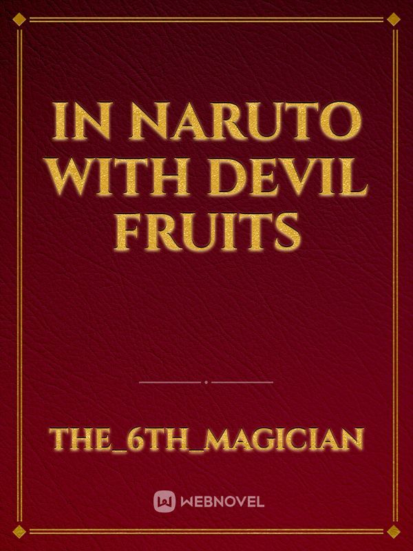 In naruto with devil fruits