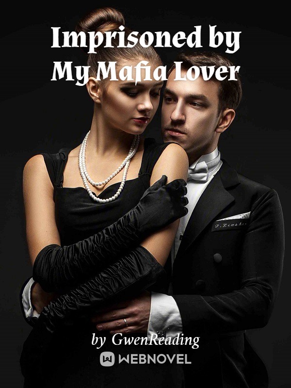 Imprisoned by My Mafia Lover Book