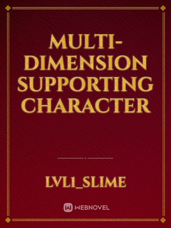 Multi-dimension Supporting character