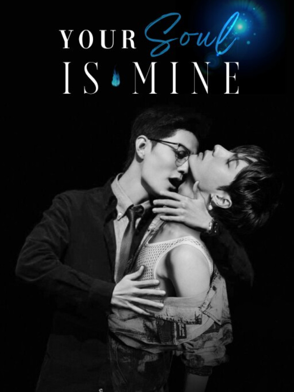 Your Soul Is Mine (BxB)