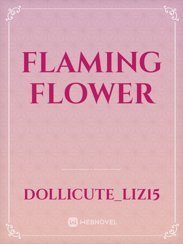 Flaming Flower Book