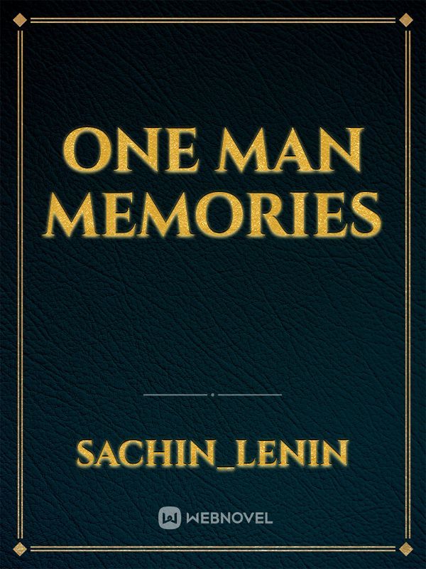 One Man Memories
