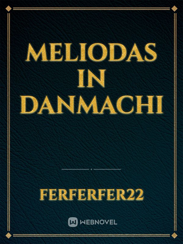 Meliodas in Danmachi Book