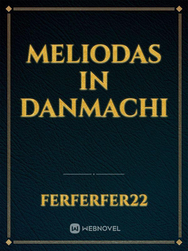 Meliodas in Danmachi