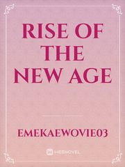 Rise of the new age Book