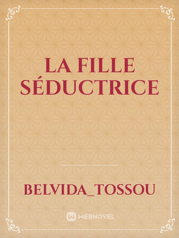 La fille séductrice