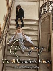 Changing the Billionaire's Heart Book