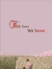 FATE THAT WE SHARE Book