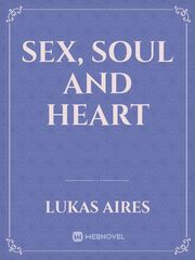 Sex, Soul and Heart Book