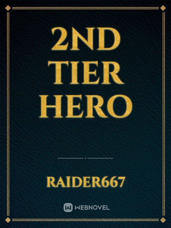 2ND TIER HERO Book