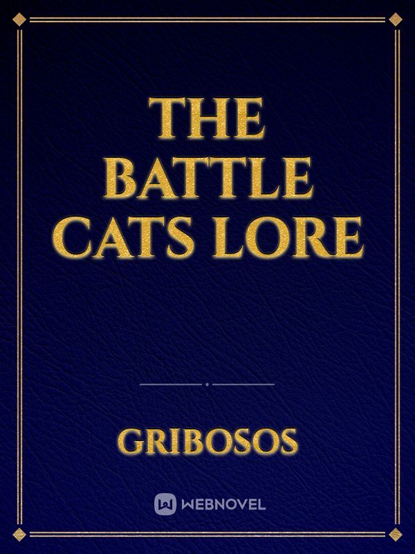 The battle cats lore