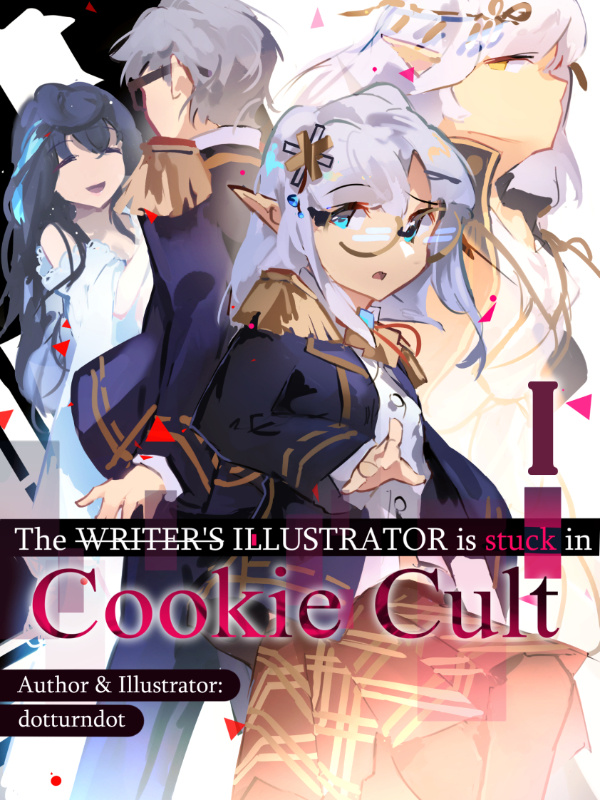 The Writer's Illustrator is Stuck in Cookie Cult (LN) Book