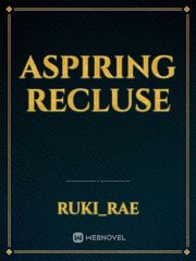 Aspiring Recluse Book