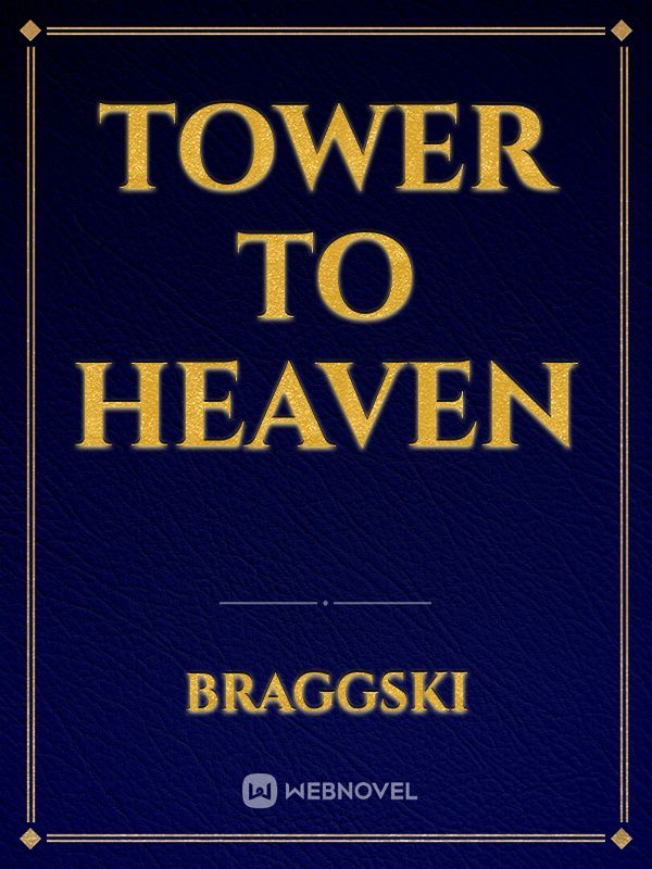 Tower to Heaven