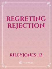 regreting rejection Book
