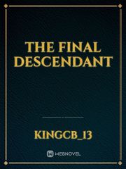 The Final Descendant Book