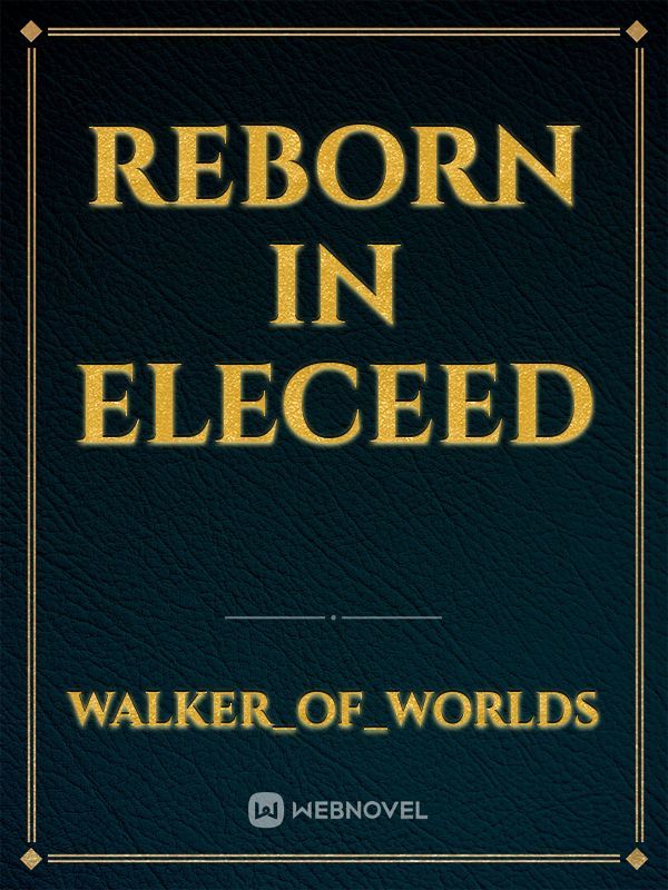 Reborn 
In
Eleceed
