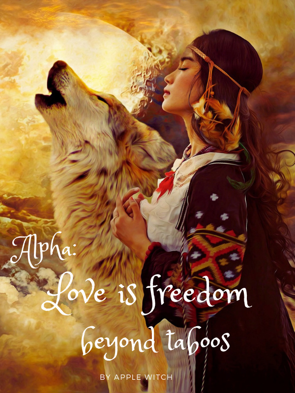 Alpha: Love is freedom beyond taboos