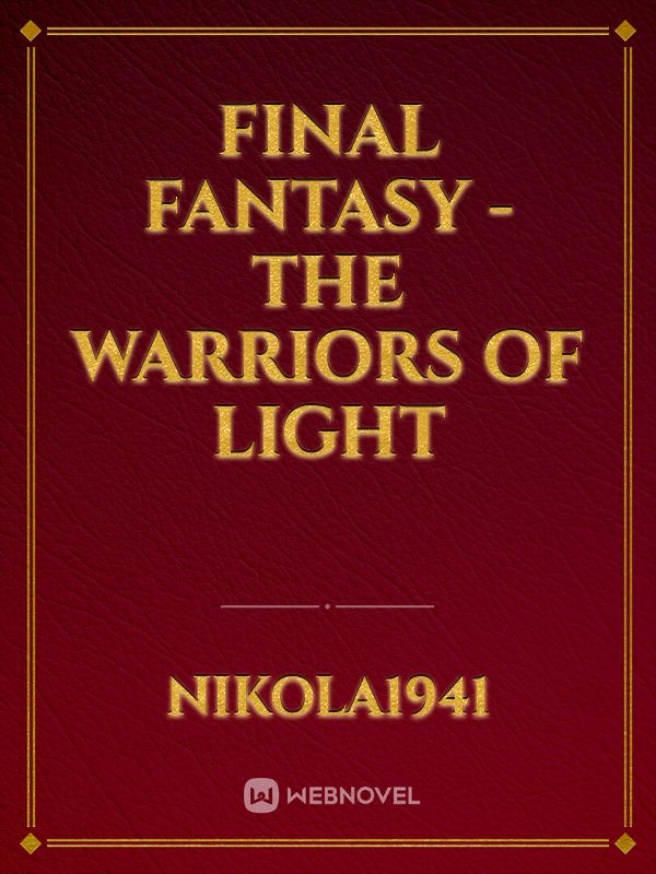 Final Fantasy - The Warriors of Light