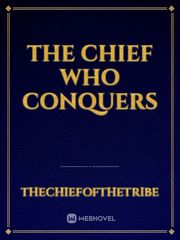 The Chief who conquers Book