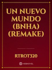 Un Nuevo Mundo (BNHA) (Remake) Book