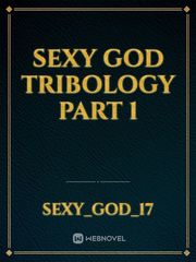 Sexy God Tribology Part 1 Book