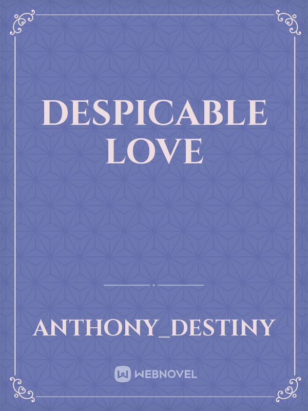 Despicable Love
