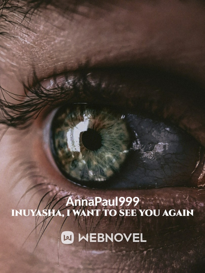 Inuyasha, I want to see you again Book