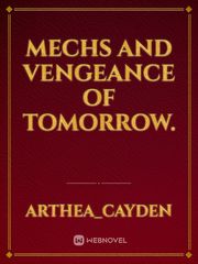 Mechs and Vengeance of Tomorrow. Book
