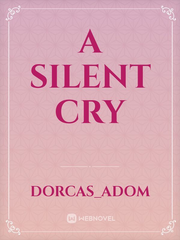 A Silent Cry Book
