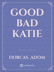 Good bad Katie Book