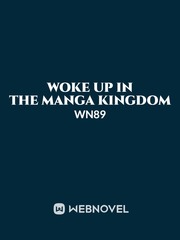 Woke Up In The Manga "Kingdom" Book